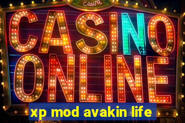 xp mod avakin life